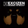 Excizen - Kneebender/Rottweiler EP